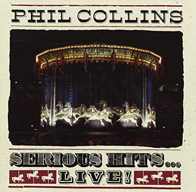Phil Collins - Serious Hits...Live! (2019, USA & Europe, Vinyl)