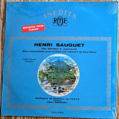 Henri Sauguet , Claude Garden - The Gardens concerto / Deux mouvements pour archets à la mémoire d