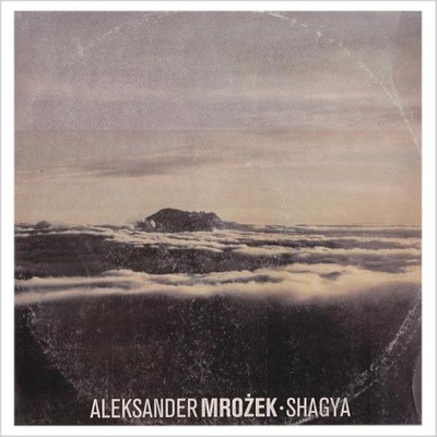 Aleksander Mrożek - Shagya (1989, Poland, Vinyl)