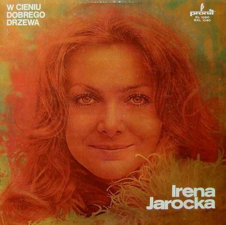 Irena Jarocka - W Cieniu Dobrego Drzewa (1974, Poland, Vinyl)