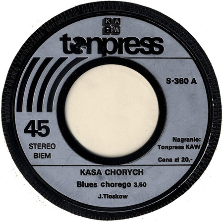 Kasa Chorych - Blues Chorego / Szalona Baśka (1980, Poland, Vinyl)