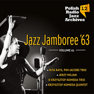 Rita Reys | Pim Jacobs Trio, The, Jerzy Milian | Krzysztof Komeda Trio, Krzysztof Komeda Quintet - Jazz Jamboree '63 Volume 01 (2014, Poland, CD)