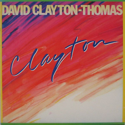 David Clayton-Thomas - Clayton (1978, Vinyl)