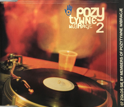 Members Of Pozytywne Wibracje - 07 Zgłoś Się (1998, Poland, CD)