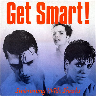 Get Smart! - Swimming With Sharks (1986, US, Vinyl)