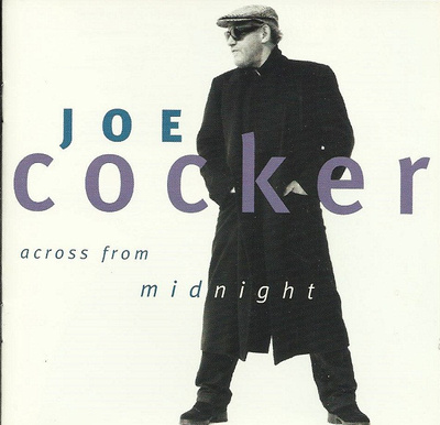 Joe Cocker - Across From Midnight (1997, Europe, CD)