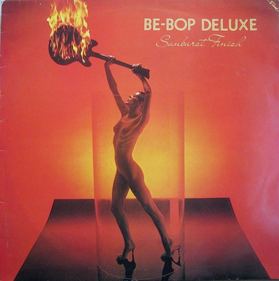 Be Bop Deluxe - Sunburst Finish (1982, UK, Vinyl)
