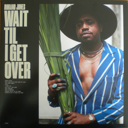 Durand Jones - Wait Til I Get Over (2023, Worldwide, Vinyl)