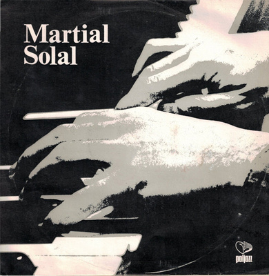 Martial Solal - Martial Solal (1979, Poland, Vinyl)