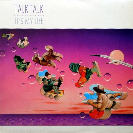 Talk Talk - It's My Life (1984, Europe, Vinyl)