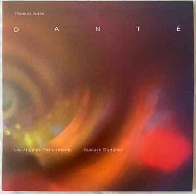 Thomas Adès, Los Angeles Philharmonic Orchestra, Gustavo Dudamel - Dante (2023, Netherlands, Vinyl)