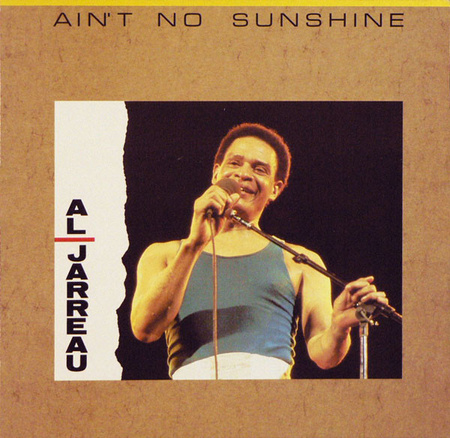 Al Jarreau - Ain't No Sunshine (1984, Germany, Vinyl)
