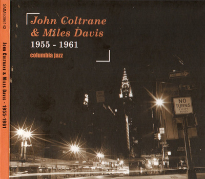 John Coltrane & Miles Davis - 1955 - 1961 (2003, France, CD)