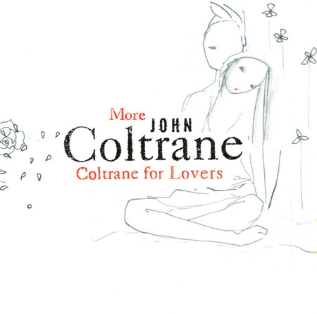 John Coltrane - More Coltrane For Lovers (2005, Europe, CD)