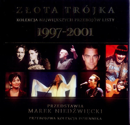 Various - Złota Trójka - Kolekcja Największych Przebojów Listy 1997 - 2001 (2007, Poland, CD)