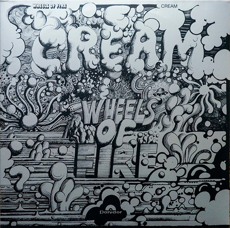 Cream (2) - Wheels Of Fire (2015, Europe, Vinyl)