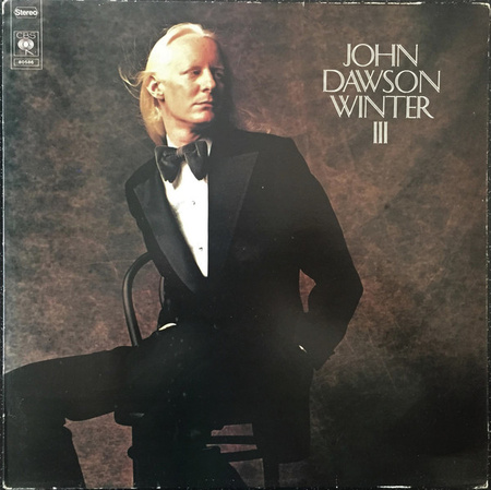 Johnny Winter - John Dawson Winter III (1974, Europe, Vinyl)