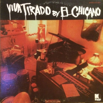 El Chicano - Viva Tirado (1970, Gloversville Press, Vinyl)