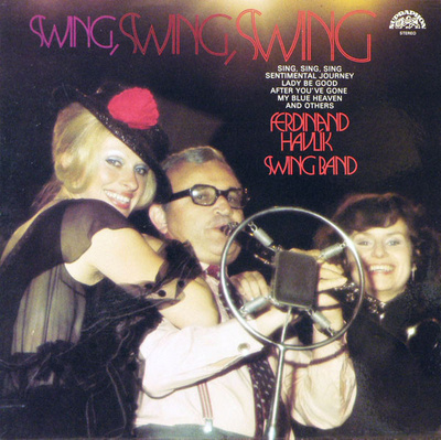 Swing Band Ferdinanda Havlíka - Swing, Swing, Swing (1983, Czechoslovakia, Vinyl)