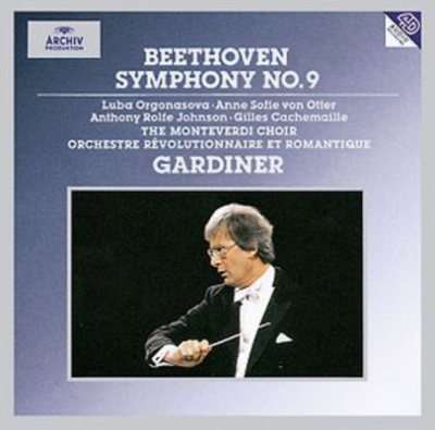 Ludwig van Beethoven - Luba Orgonasova, Anne Sofie Von Otter, Anthony Rolfe Johnson, Gilles Cachemaille, Monteverdi Choir, The, Orchestre Révolutionnaire Et Romantique, John Eliot Gardiner - Symphony No. 9 (1995, Germany, CD)