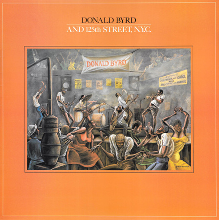 Donald Byrd & 125th Street, N.Y.C. - Donald Byrd And 125th Street, N.Y.C. (1979, UK, Vinyl)