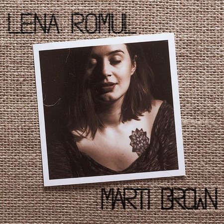 Lena Romul - Marti Brown (2017, CD)