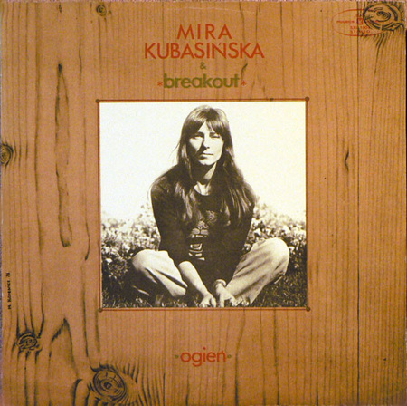 Mira Kubasińska & Breakout - Ogień (1973, Poland, Vinyl)