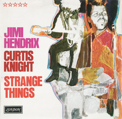 Jimi Hendrix & Curtis Knight - Strange Things (1968, Germany, Vinyl)
