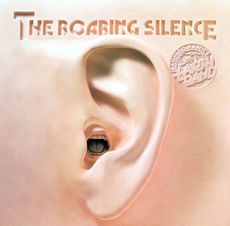 Manfred Manns Earth Band - The Roaring Silence (1976, Winchester Pressing, Vinyl)