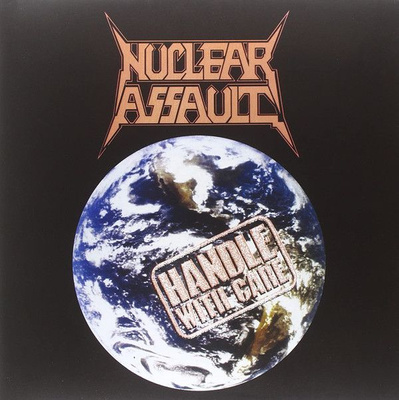 Nuclear Assault - Handle With Care (2010, Blue, Vinyl)