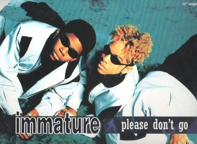 Immature - Please Don't Go / We Got It (1996, US, Vinyl)