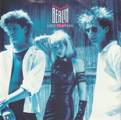Berlin - Like Flames (1986, Netherlands, Vinyl)