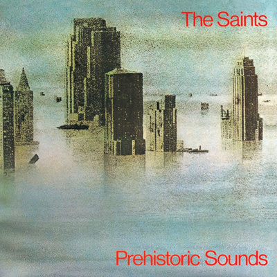 Saints (2), The - Prehistoric Sounds (1978, France, Vinyl)