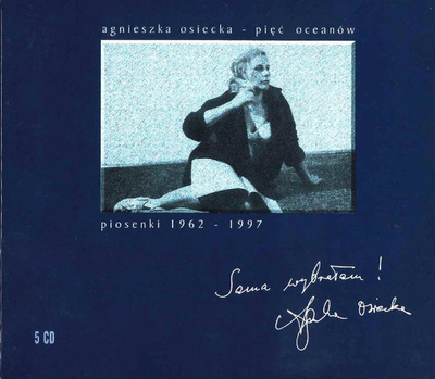 Agnieszka Osiecka, Various - Pięć Oceanów. Piosenki 1962-1997 (1997, Poland, CD)