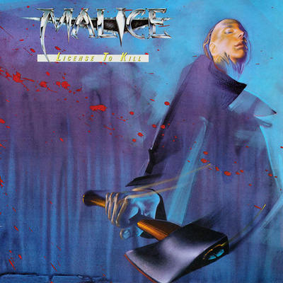 Malice (2) - License To Kill (1987, Europe, Vinyl)