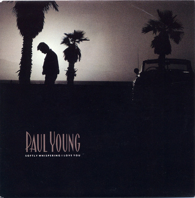 Paul Young - Softly Whispering I Love You (1990, Europe, Vinyl)