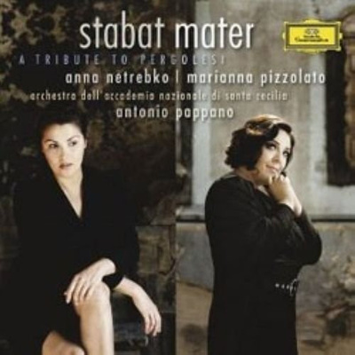 Giovanni Battista Pergolesi - Anna Netrebko, Marianna Pizzolato, Orchestra dell'Accademia Nazionale di Santa Cecilia, Antonio Pappano - Stabat Mater (A Tribute To Pergolesi) (2011, Europe, CD)