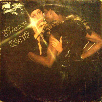Isaac Hayes Movement - Disco Connection (1976, Italy, Vinyl)