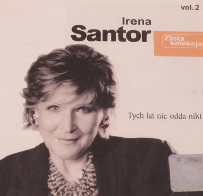 Irena Santor - Tych Lat Nie Odda Nikt (2004, Poland, CD)