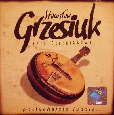 Stanisław Grzesiuk - Posłuchajcie Ludzie... (2002, Poland, CD)