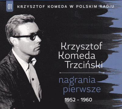 Krzysztof Komeda - Nagrania Pierwsze 1952-1960 (2014, Poland, CD)
