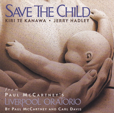 Kiri Te Kanawa, Jerry Hadley - Save The Child (1991, US, CD)