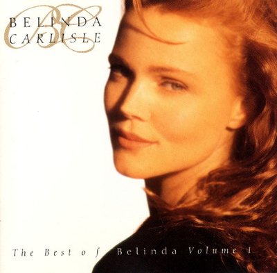 Belinda Carlisle - The Best Of Belinda Volume 1 (1992, Europe, CD)