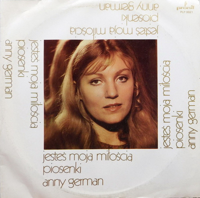 Anna German - "Jesteś Moją Miłością" Piosenki Anny German (1984, Poland, Vinyl)