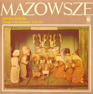 Mazowsze - Śpiewa Kolędy / Sings Christmas Carols (0, Poland, Vinyl)