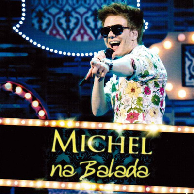 Michel Teló - Na Balada (2012, CD)