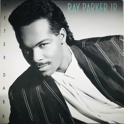Ray Parker Jr. - After Dark (1987, UK & Europe, Vinyl)