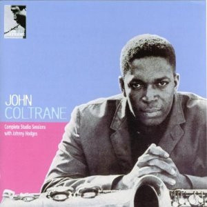John Coltrane - Complete Studio Sessions With Johnny Hodges (2004, Spain, CD)