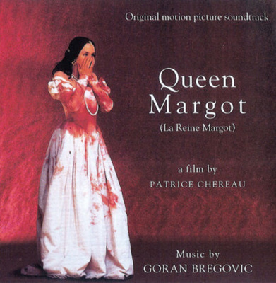 Goran Bregović - Queen Margot (La Reine Margot) (Original Motion Picture Soundtrack) (1994, Europe, CD)