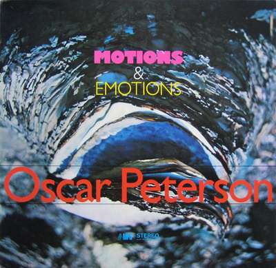 Oscar Peterson - Motions & Emotions (1970, Germany, Vinyl)